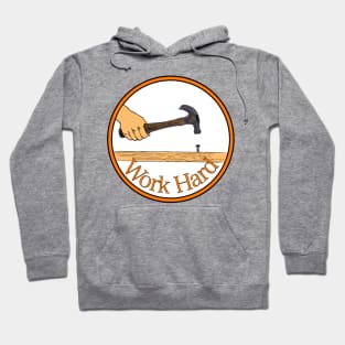 Hard Work Hoodie